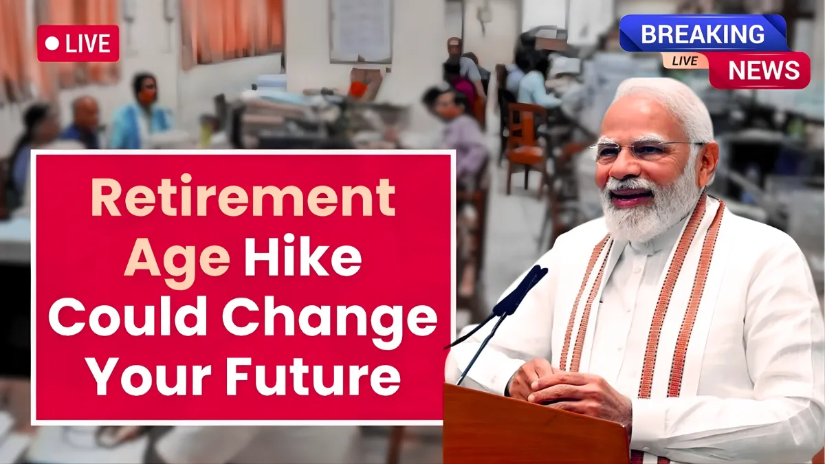 Retirement Age Hike Alert